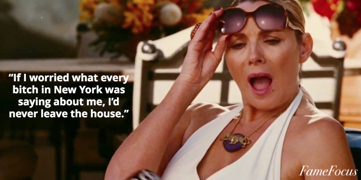 15 Of The Best Samantha Jones Quotes Page 3 Of 15 Fame Focus 9498